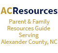 ACResources - Parent & Family Resources Guide Serving Alexander County, NC